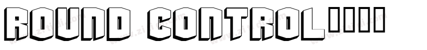 Round Control字体转换